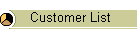 Customer List